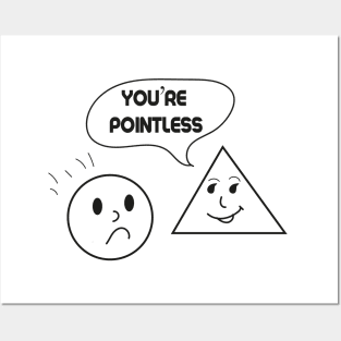 You’re Pointless Funny Math Design Gift Posters and Art